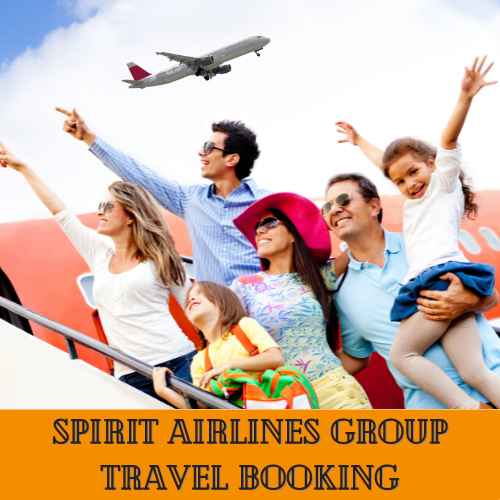Spirit Airlines Group Travel Ticket Booking